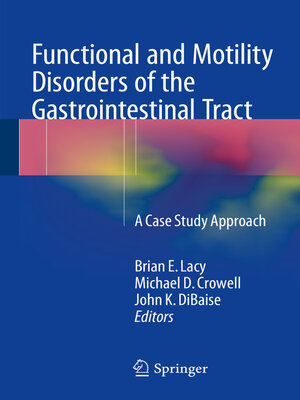 cover image of Functional and Motility Disorders of the Gastrointestinal Tract